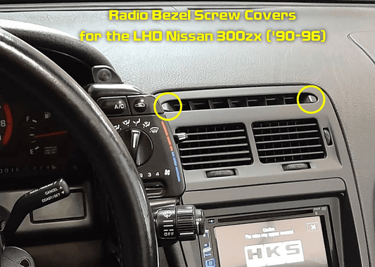 ZSPEC LHD Radio Bezel Top Screw Cover for '90-96 Nissan 300ZX, Left/Right Pair - Howling Moto