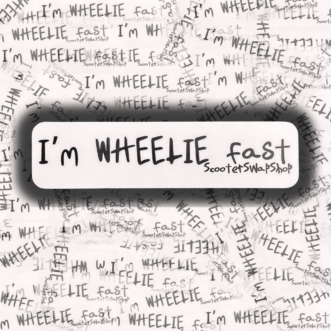 I'm Wheelie Fast Sticker - Howling Moto