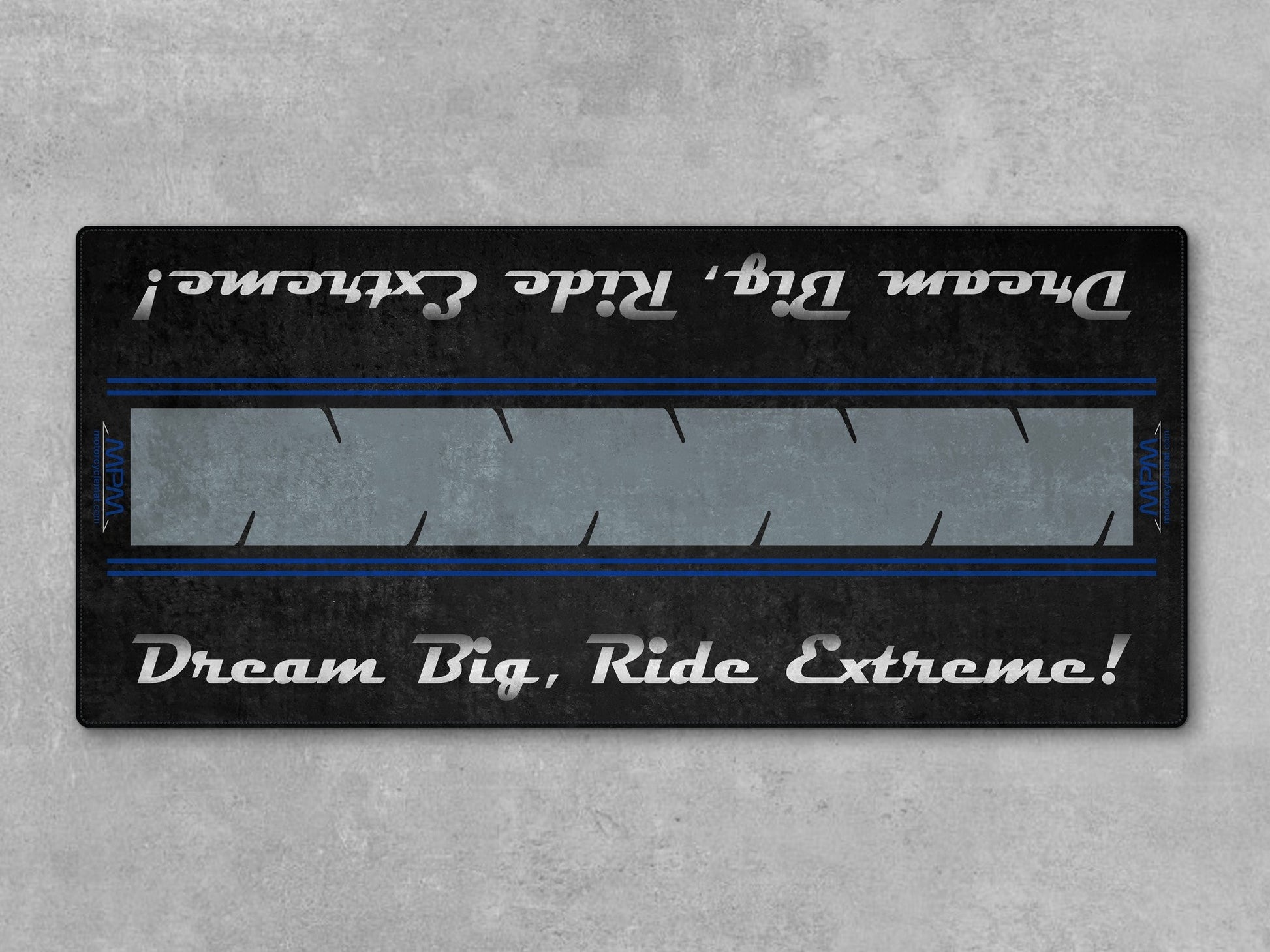 Motorcycle Mat For Cruiser Motorcycle "Dream Big, Ride Extreme" - MM7310 - Howling Moto