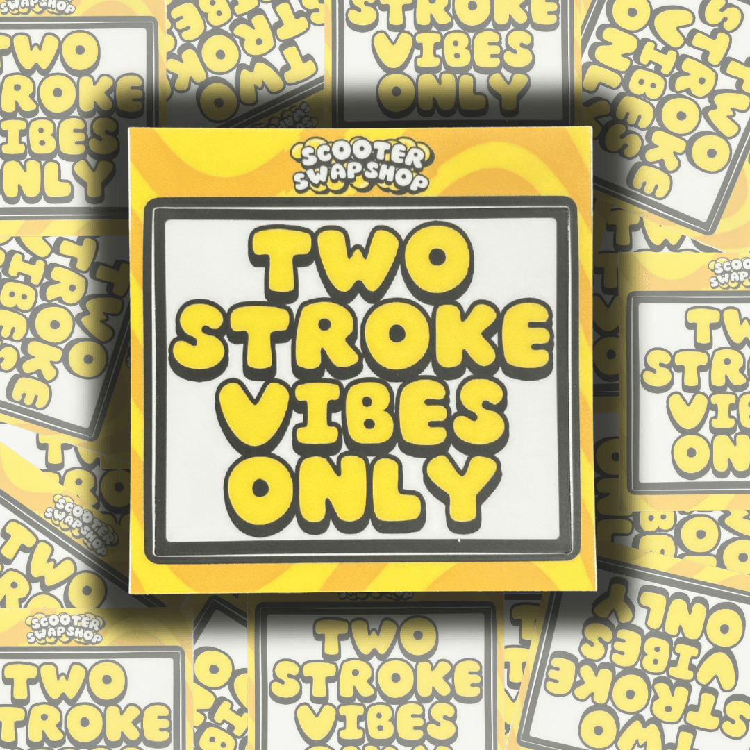 Two Stroke Vibes Only Sticker - Howling Moto