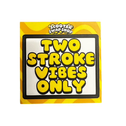Two Stroke Vibes Only Sticker - Howling Moto
