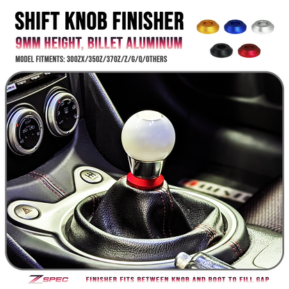 ZSPEC Shift Boot Knob Finisher, Billet 6061 Aluminum, 9mm Tall, 300zx/350z/370z/Z/G/Q - Howling Moto