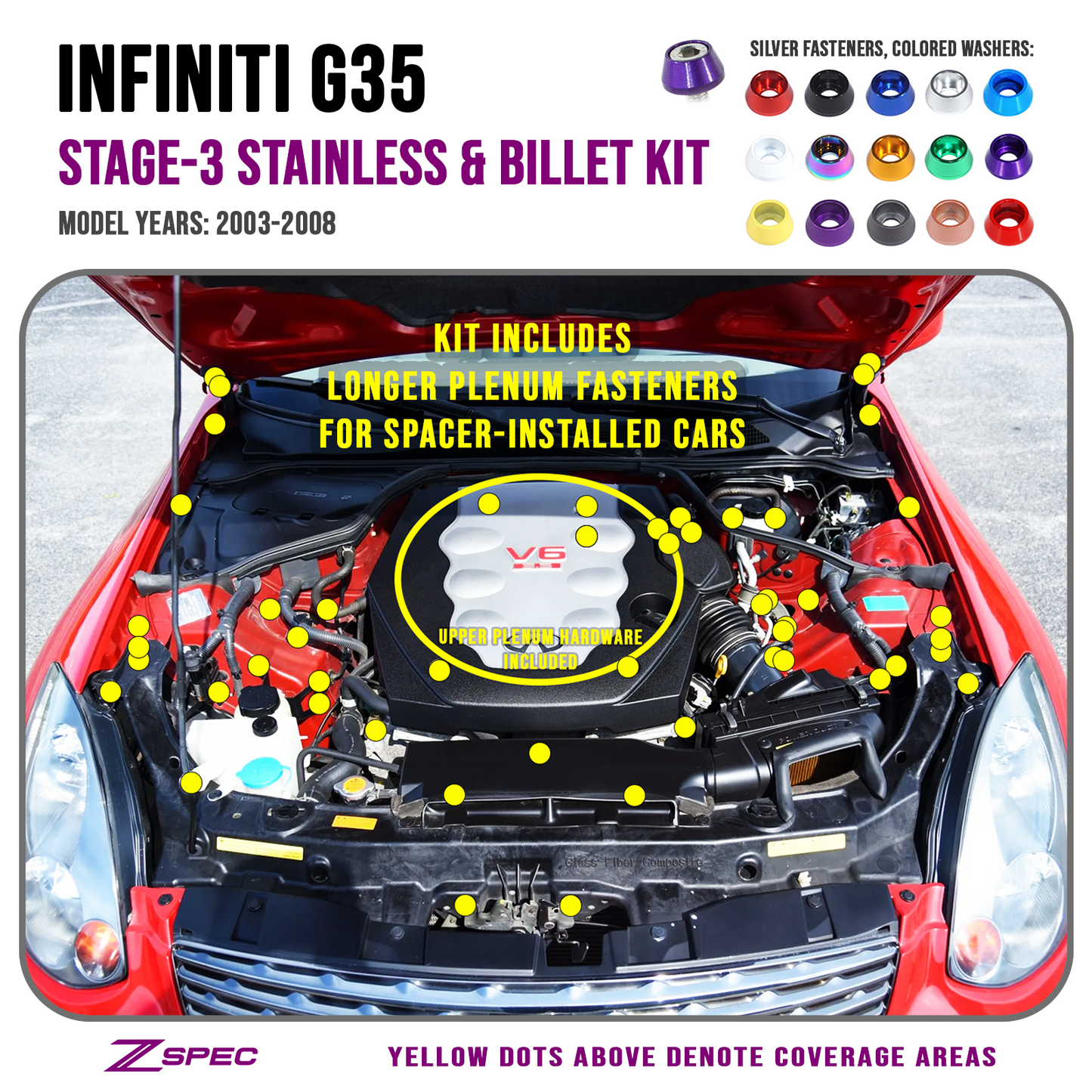 ZSPEC Stage-3 Dress Up Bolts® Fastener Kit for '03-08 Infiniti G35 w/ Plenum Spacer, Stainless & Billet - Howling Moto