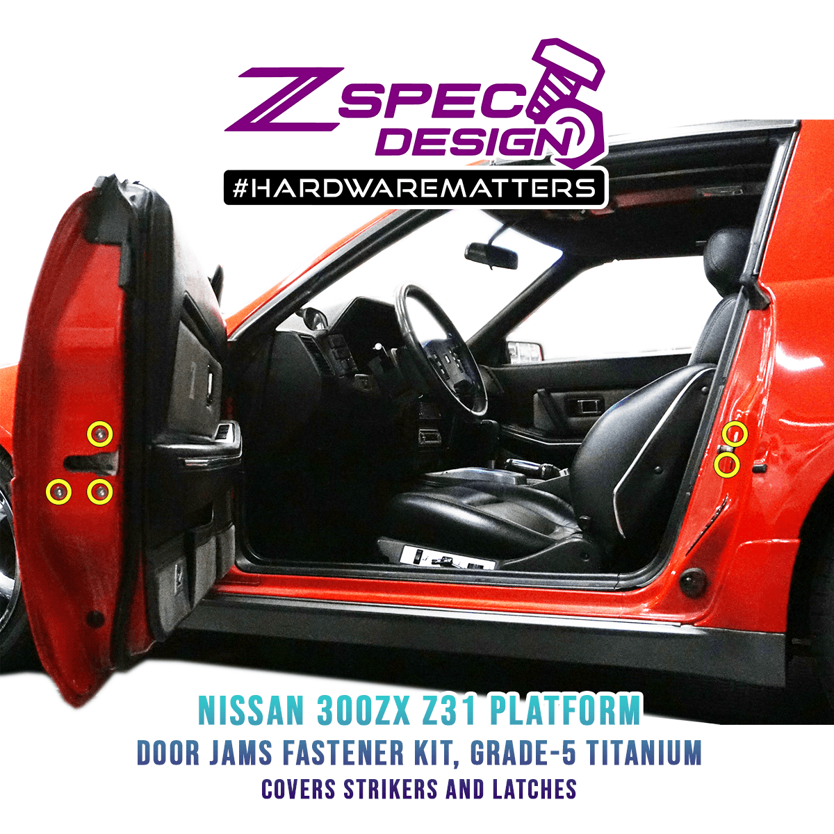 ZSPEC Dress Up Bolts® Fastener Kit, Door Jams Area for Nissan 300zx Z31, Titanium - Howling Moto