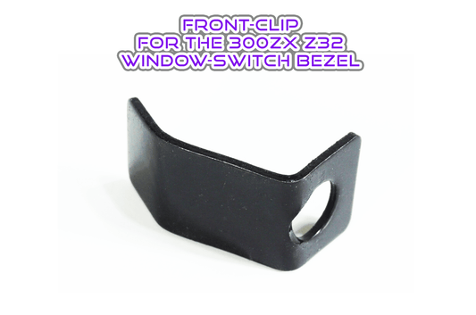 ZSPEC Z32 300zx Passenger-Side Window Switch Finisher Bezel Front Clip - Howling Moto